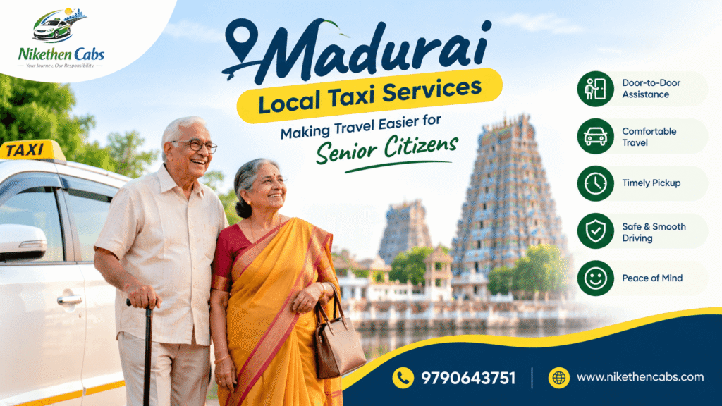 Madurai Local Taxi Services- Making Travel Easy for Senior Citizens